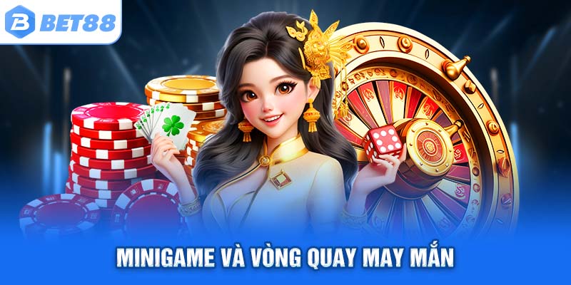 Minigame và Vòng quay may mắn