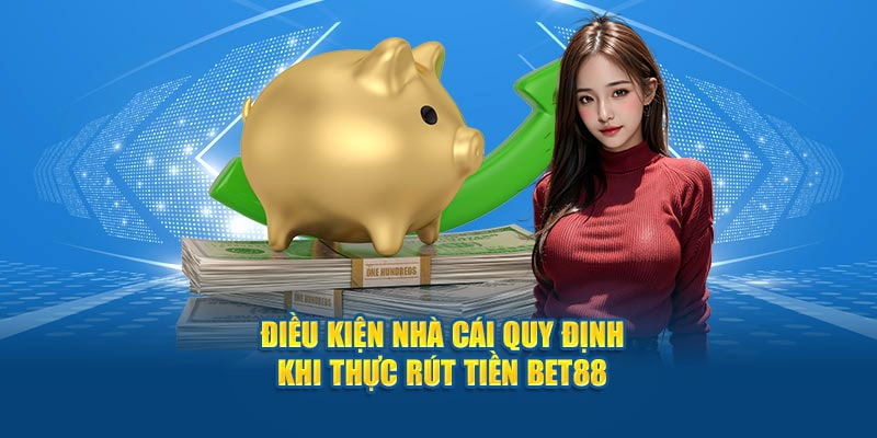 Rút Tiền bet88 - Tốc Độ Xử Lý Nhanh Và Bảo Mật Tuyệt Đối
